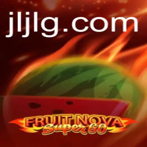 Exploring the Exciting World of FruitNovaSuper60