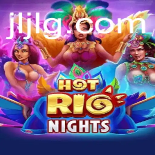 Exploring the Vibrant World of HotRioNights